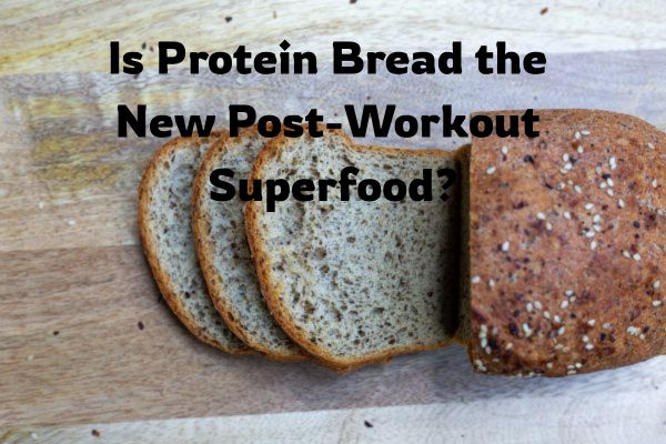 protein bread